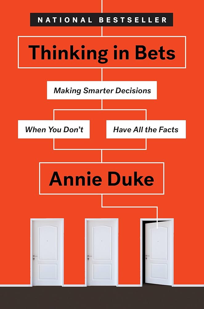 Thinking in Bets book cover by Annie Duke